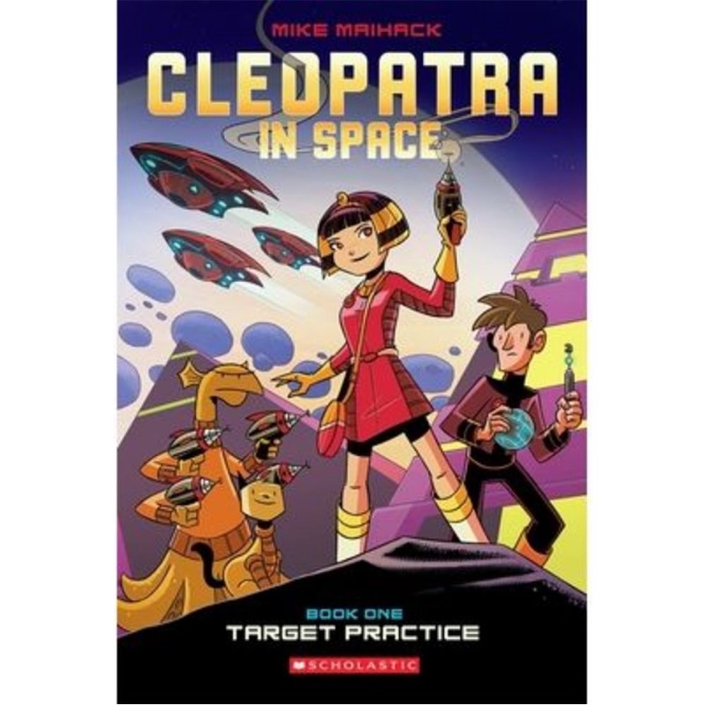 Cleopatra in Space Book 1 Target Practice TP Children’s Book, Paperback